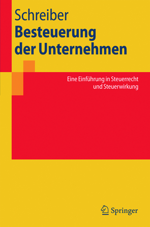Besteuerung der Unternehmen von Schreiber,  Ulrich