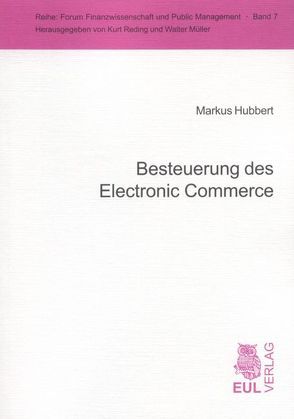 Besteuerung des Electronic Commerce von Hubbert,  Markus