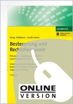 Besteuerung und Rechtsformwahl von König,  Rolf, Maßbaum,  Alexandra, Sureth-Sloane,  Caren