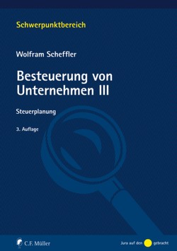 Besteuerung von Unternehmen III von Scheffler,  Wolfram
