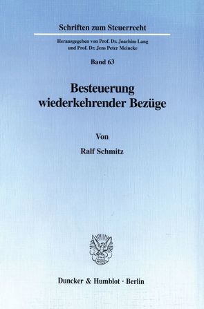 Besteuerung wiederkehrender Bezüge. von Schmitz,  Ralf