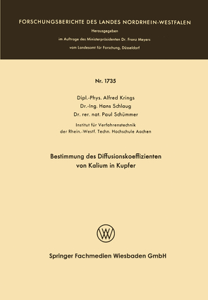 Bestimmung des Diffusionskoeffizienten von Kalium in Kupfer von Krings,  Alfred