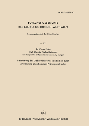 Bestimmung des Gebrauchswertes von Lacken durch Anwendung physikalischer Prüfungsmethoden von Funke,  Werner