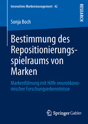 Bestimmung des Repositionierungsspielraums von Marken von Boch,  Sonja