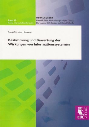 Bestimmung und Bewertung der Wirkungen von Informationssystemen von Hanssen,  Sven C