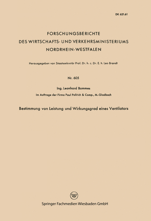 Bestimmung von Leistung und Wirkungsgrad eines Ventilators von Bommes,  Leonhard