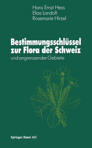 Bestimmungsschlüssel zur Flora der Schweiz von Hess,  H., Hirzil, LANDOLT