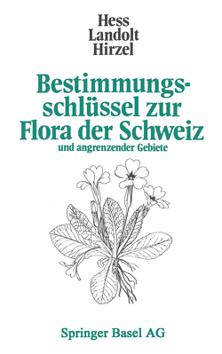 Bestimmungsschlüssel zur Flora der Schweiz von Hess, HIRZEL, LANDOLT