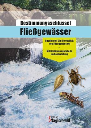 Bestimmungsschlüssel Fließgewässer von Wassmann,  Rainer, Xylander,  Willi