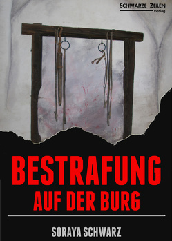 Bestrafung auf der Burg von Schwarz,  Soraya