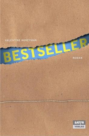 Bestseller von Honeyman,  Valentine, Neidhardt,  Miriam