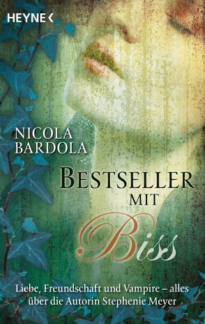 Bestseller mit Biss von Bardola,  Nicola