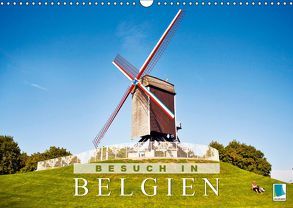 Besuch in Belgien (Wandkalender 2019 DIN A3 quer) von CALVENDO