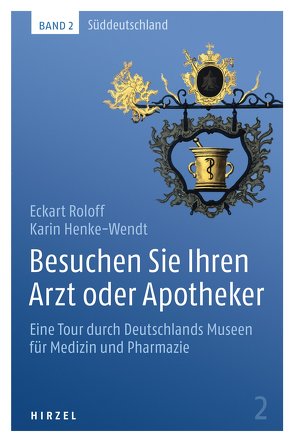 Besuchen Sie Ihren Arzt oder Apotheker Band 2 von Henke-Wendt,  Karin, Roloff,  Eckart Klaus