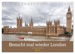 Besucht mal wieder London (Tischkalender 2024 DIN A5 quer), CALVENDO Monatskalender von Sixt,  Marion