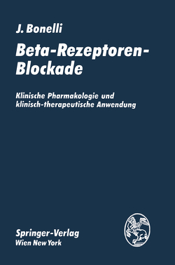 Beta-Rezeptoren-Blockade von Bonelli,  Johannes