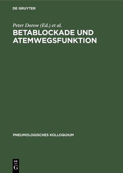 Betablockade und Atemwegsfunktion von Dorow,  Peter, Schmutzler,  Horst