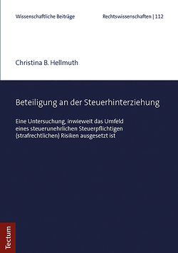 Beteiligung an der Steuerhinterziehung von Hellmuth,  Christina