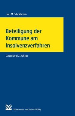 Beteiligung der Kommune am Insolvenzverfahren von Schmittmann,  Jens M