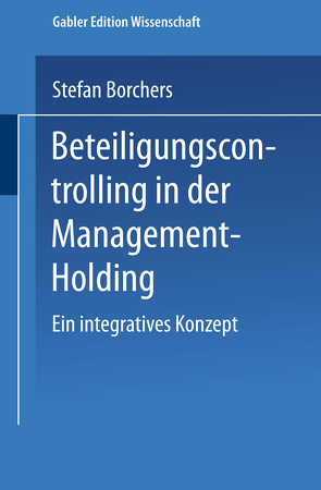 Beteiligungscontrolling in der Management-Holding von Borchers,  Stefan