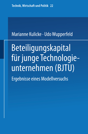 Beteiligungskapital für junge Technologieunternehmen von Kulicke,  Marianne, Wupperfeld,  Udo