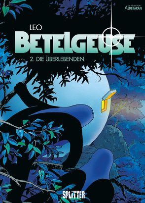 Betelgeuse. Band 2 von Léo