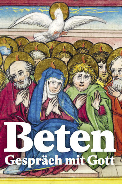 Beten von Dietrich,  Eva, Dora,  Cornel, Gluchowski,  Carolin, Matter,  Stefan