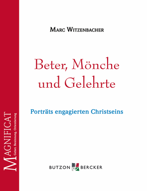 Beter, Mönche und Gelehrte von Witzenbacher,  Marc