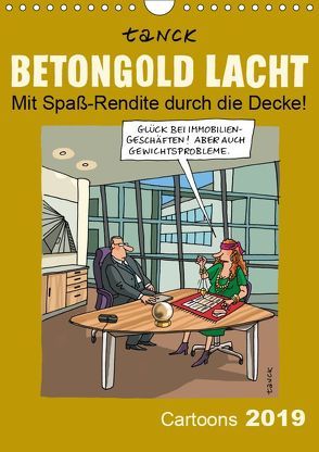 Betongold lacht – Cartoons (Wandkalender 2019 DIN A4 hoch) von Tanck,  Birgit