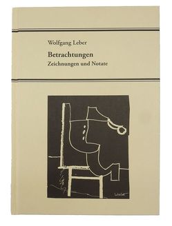 Betrachtungen von Leber,  Wolfgang