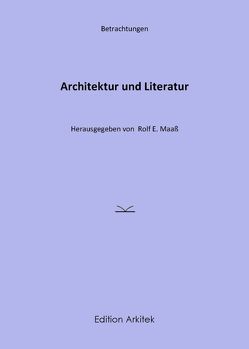 Betrachtungen: Architektur und Literatur