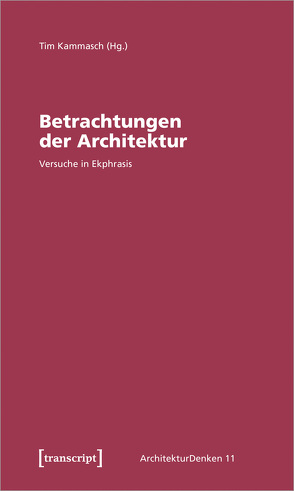 Betrachtungen der Architektur von Kammasch,  Tim
