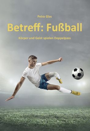 Betreff: Fußball von Glas,  Petra