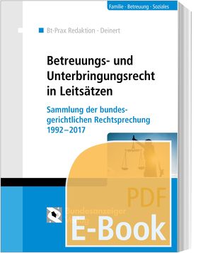 Betreuungs- und Unterbringungsrecht in Leitsätzen (E-Book) von Deinert,  Horst