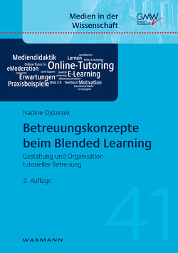 Betreuungskonzepte beim Blended Learning von Ojstersek,  Nadine