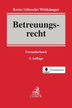 Betreuungsrecht von Albrecht,  Andreas, Kretz,  Jutta, Wittkämper,  Ulrich