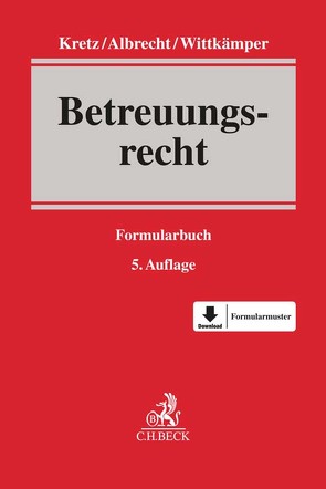 Betreuungsrecht von Albrecht,  Andreas, Kretz,  Jutta, Wittkämper,  Ulrich