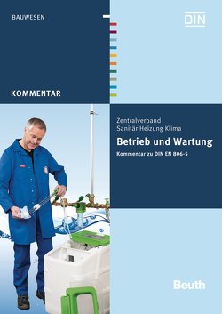 Betrieb und Wartung – Buch mit E-Book von Heinrichs,  Franz-Josef, Rickmann,  Bernd