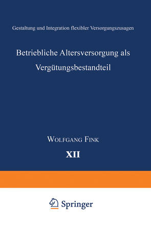 Betriebliche Altersversorgung als Vergütungsbestandteil von Fink,  Wolfgang