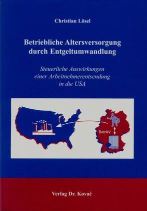 Betriebliche Altersversorgung durch Entgeltumwandlung von Lösel,  Christian