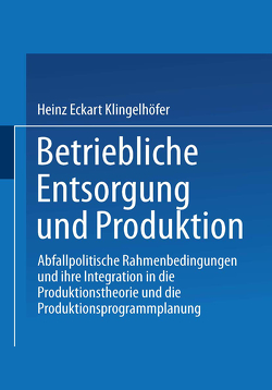 Betriebliche Entsorgung und Produktion von Klingelhöfer,  Heinz Eckart