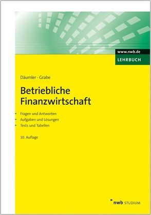 Betriebliche Finanzwirtschaft von Däumler,  Klaus-Dieter, Grabe,  Jürgen