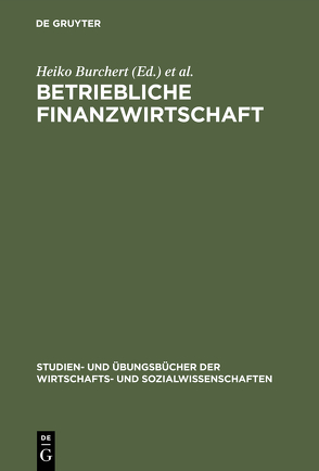 Betriebliche Finanzwirtschaft von Burchert,  Heiko, Hering,  Thomas