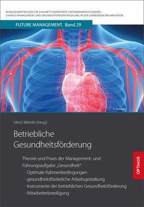 Betriebliche Gesundheitsförderung von Prof. Dr. Dr. h.c. Wehrlin,  Ulrich