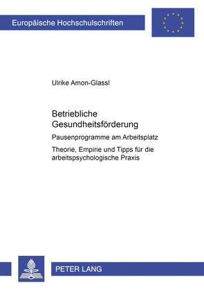 Betriebliche Gesundheitsförderung von Amon-Glassl,  Ulrike