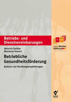 Betriebliche Gesundheitsfördeung von Geissler,  Heinrich, Giesert,  Marianne