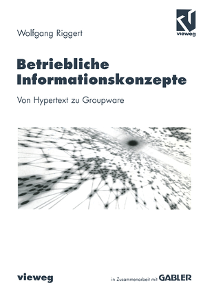 Betriebliche Informationskonzepte von Riggert,  Wolfgang