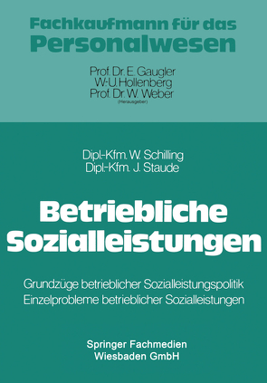 Betriebliche Sozialleistungen von Schilling,  Walter