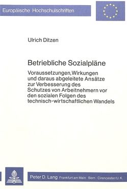 Betriebliche Sozialpläne von Ditzen,  Ulrich