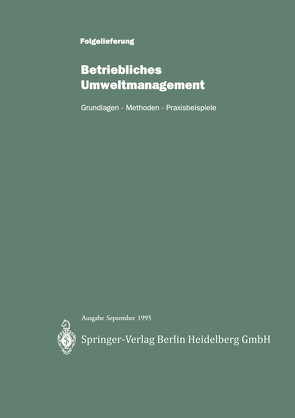 Betriebliches Umweltmanagement von Döttinger,  K., Hestermann-Beyerle,  E., Lindlar,  A., Lutz,  U., Roth,  K.